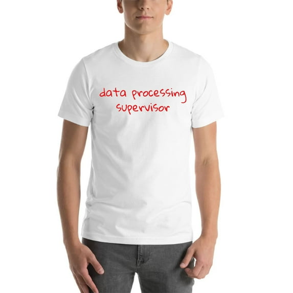 3XL Handwritten Data Processing Supervisor Short Sleeve Cotton T-Shirt By Undefined Gifts