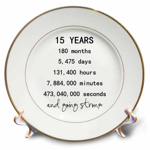 3dRose, 15 years in months days hours minutes seconds anniversary going strong, 8 inch Porcelain Plate