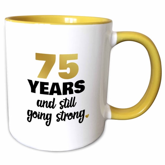 3drose, 75 Year Anniversary or Birthday Still Going Strong 75th Wedding Gift, 15oz Two-tone Yellow Mug