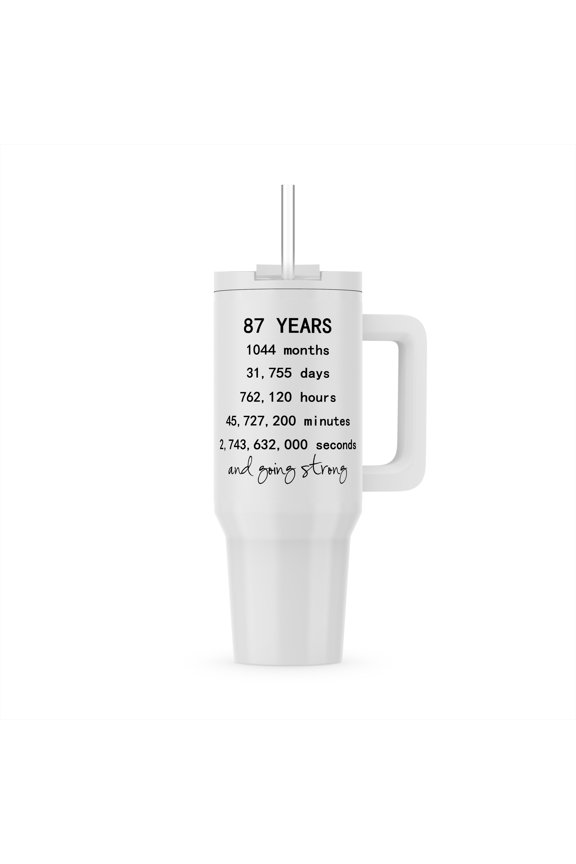 87 Years In Months Days Hours Minutes And Going Strong 87Th Birthday, 30oz Tumbler