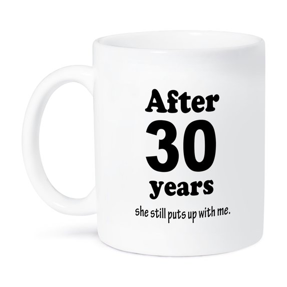 3dRose, After 30 years she still puts up with me, 15oz Mug