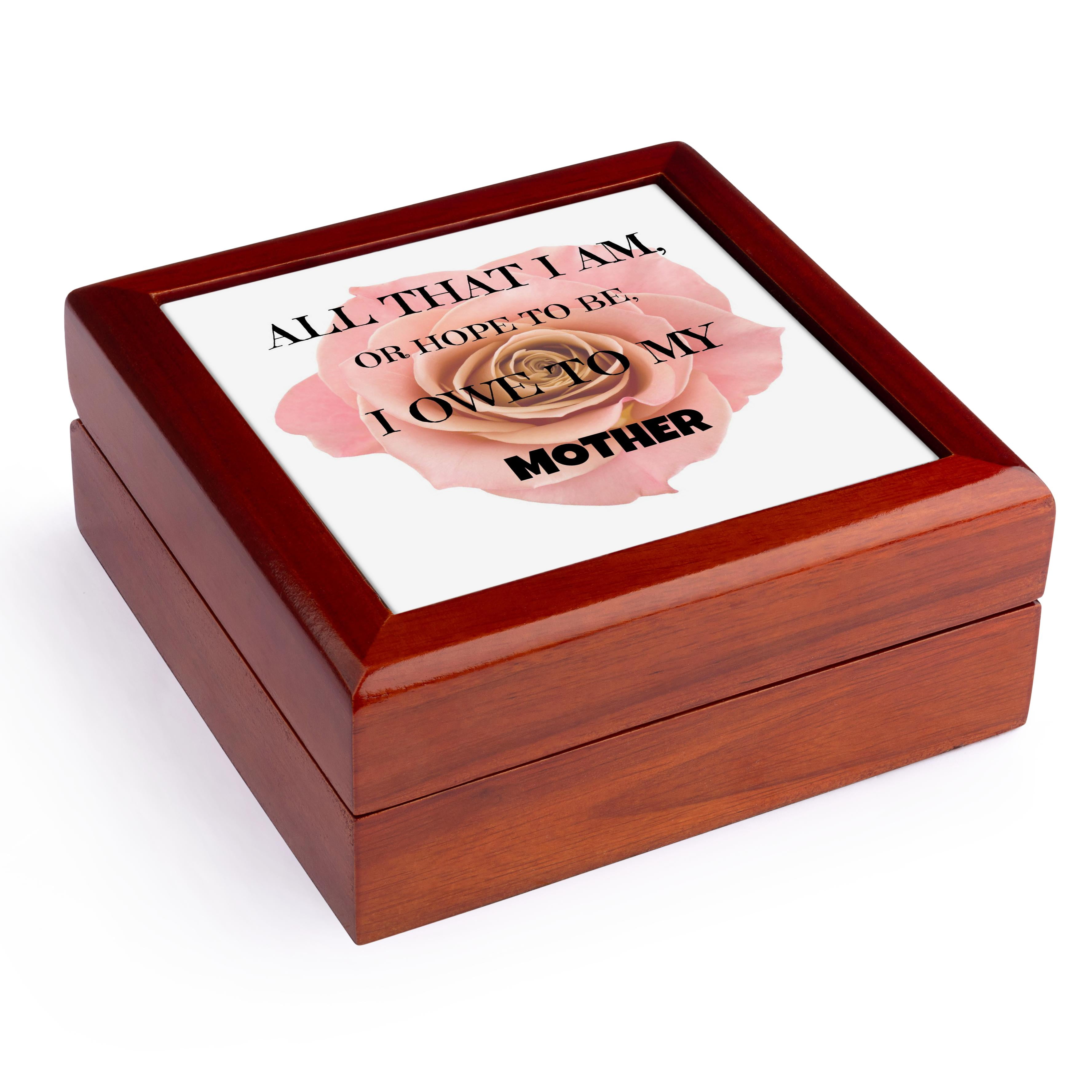 3dRose, All that I am or hope to be I owe to my mother. pink rose. saying, Jewelry Box 5.5x5.5 inch with 4 inch tile