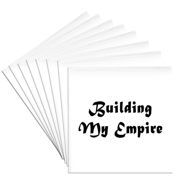 3dRose, BUILDING MY EMPIRE, Set of 8 Ceramic Tile Coasters