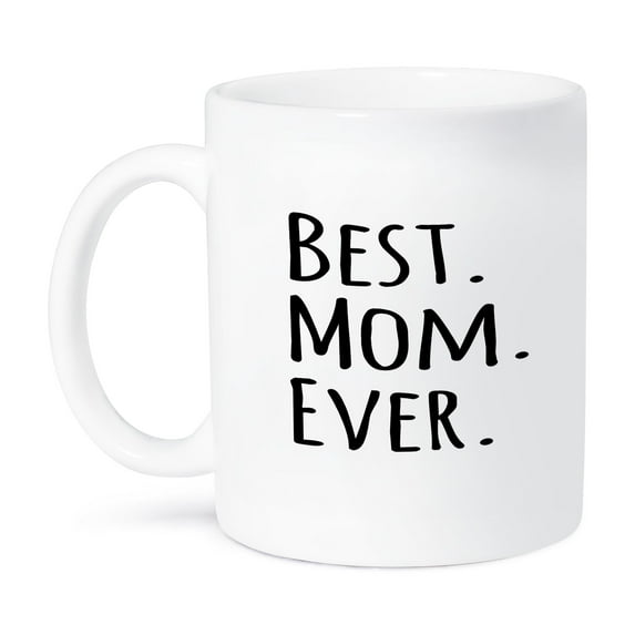 3dRose, Best Mom Ever - Gifts for parents - Good for Mothers day - black text, 11oz Mug
