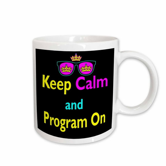 3drose, Cmyk Keep Calm Parody Hipster Crown and Sunglasses Keep Calm and Program On, 11oz Mug