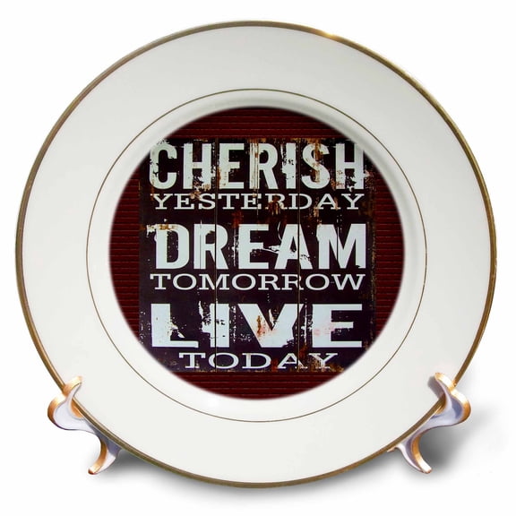 3dRose, Cherish Yesterday Dream Tomorrow Live Today, Quote, 3drsmm, 8 inch Porcelain Plate