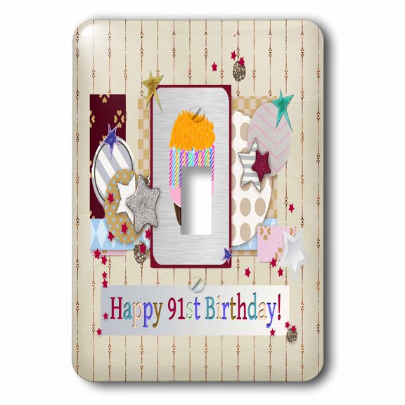 3dRose, Collage of Stars, Cupcake, and Candle, Happy 91st Birthday, single toggle switch
