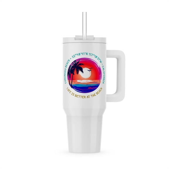 Coronado Beach, California. Life Is Better At The Beach Travel Gift, 30oz Tumbler