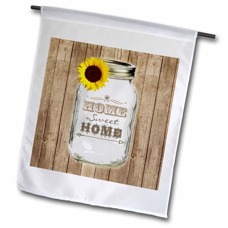 3dRose, Country Rustic Mason Jar with Sunflower - Home Sweet Home, 12 x 18 inch Garden Flag