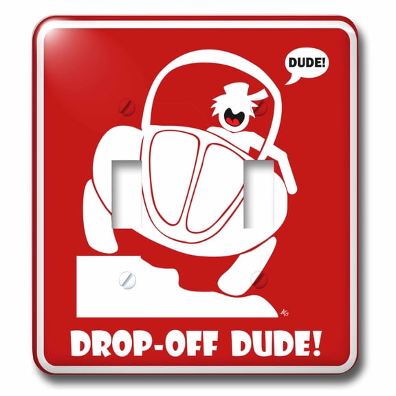 3dRose, DROP OFF DUDE red sign 1, double toggle switch