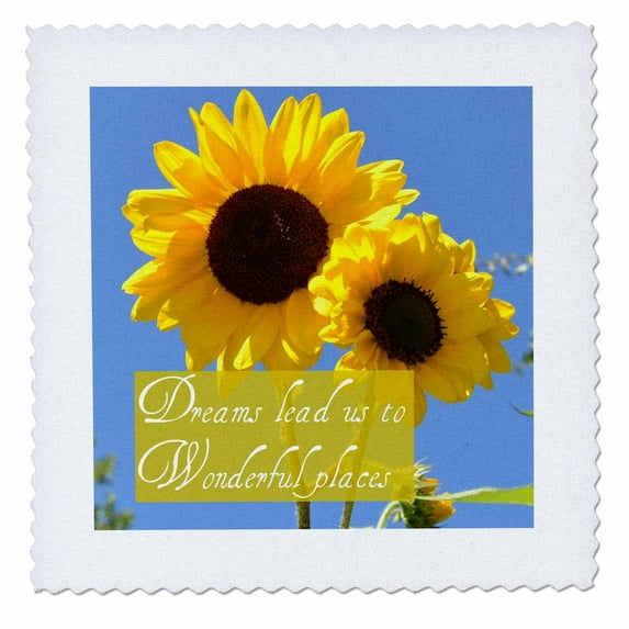 3dRose, Dreams Lead Us Sunflowers and Sky Inspirational Quotes Flowers, 6x6 inch quilt square