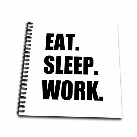 3dRose, Eat Sleep Work - black text - funny workaholic gifts - good worker, Mini Notepad 4 x 4 inch