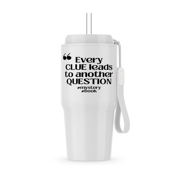Every Clue Leads To Another Question - Genre - Mystery, 20oz Tumbler