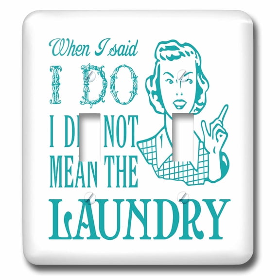 3dRose, Funny Laundry Joke Design in Teal on White, double toggle switch