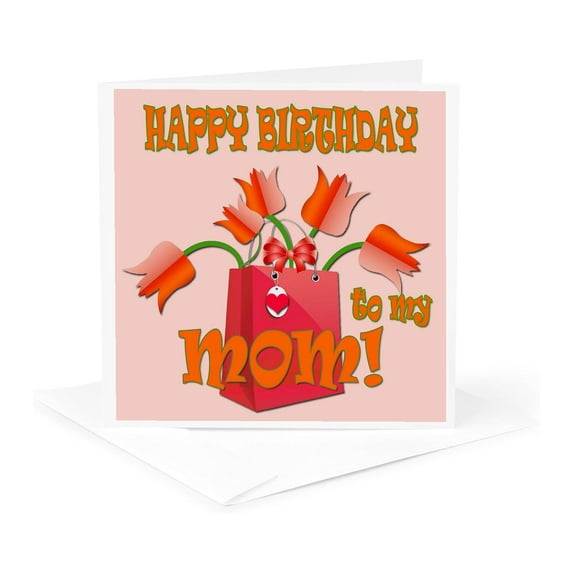 3drose, Happy Birthday to My Mom. Best Mother. Love You Mom., 1 Greeting Card with Envelope