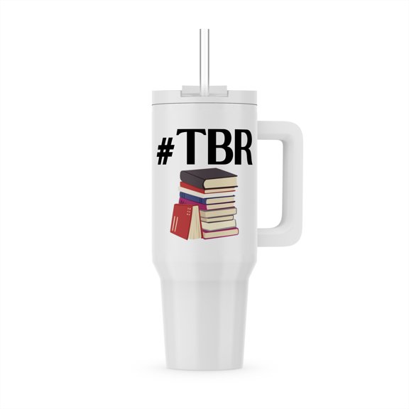 Hashtag Tbr With An Image Of Stack Of Books, 40oz Tumbler