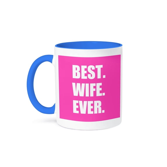 3dRose, Hot Pink Best Wife Ever - bold anniversary valentines day gift for her, 11oz Two-Tone Blue Mug