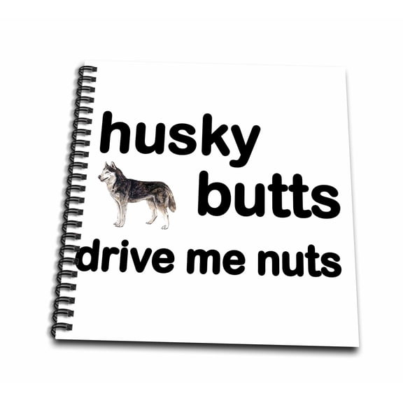 3dRose, Husky Butts Drive Me Nuts, Mini Notepad 4 x 4 inch