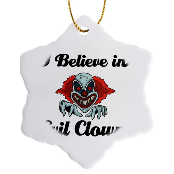 3drose, I Believe in Evil Clowns, 3 inch Snowflake Porcelain Ornament