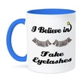 thumbnail image 1 of 3dRose, I Believe In Fake Eyelashes, 11oz Two-Tone Blue Mug, 1 of 7