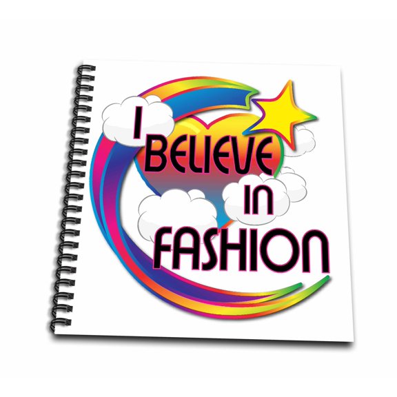 3dRose, I Believe In Fashion Cute Believer Design, Drawing Book 8 x 8 inch