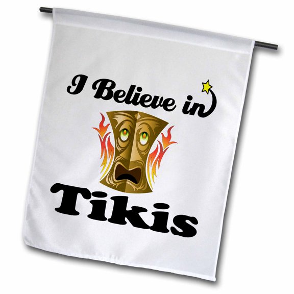 3dRose, I Believe In Tikis, 12 x 18 inch Garden Flag