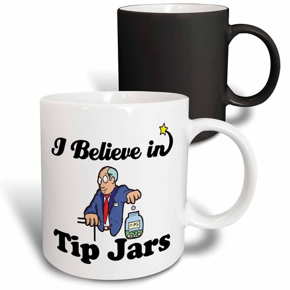 3drose, I Believe in Tip Jars, 11oz Magic Transforming Mug