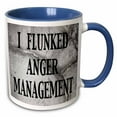 thumbnail image 1 of 3drose, I Flunked Anger Management, 11oz Two-tone Blue Mug, 1 of 6