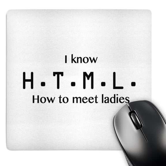 3dRose, I KNOW HTML, HOW TO MEET LADIES, MousePad