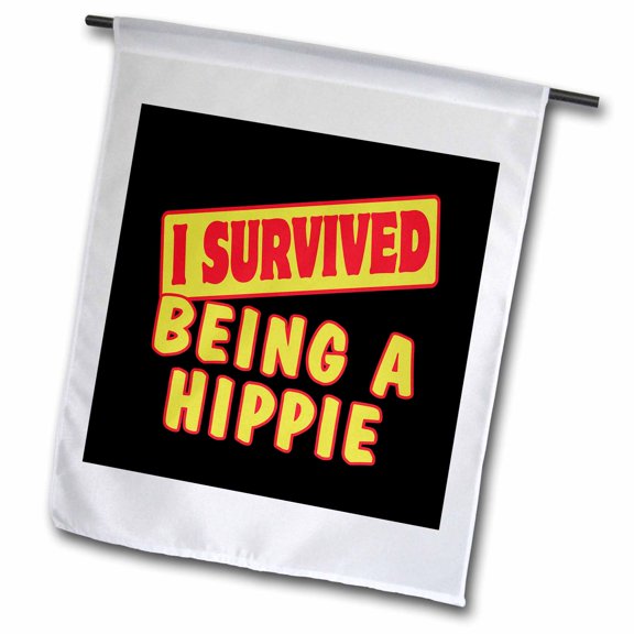3dRose, I Survived Being A Hippie Survial Pride And Humor Design, 12 x 18 inch Garden Flag