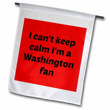 3dRose, I cant keep calm Im a Washington fan, black, red, 12 x 18 inch Garden Flag