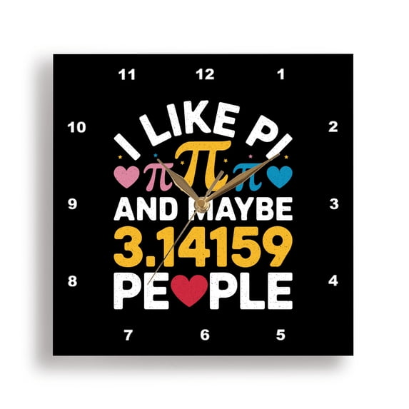 3dRose, I like Pi and maybe three people funny number Pi Day math gift, 15x15 Wall Clock