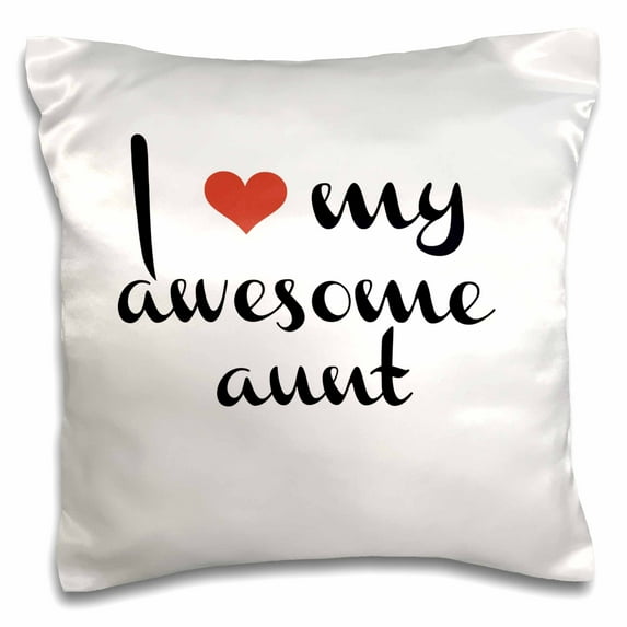 3drose, I Love My Awesome Aunt, 16x16 inch Pillow Case