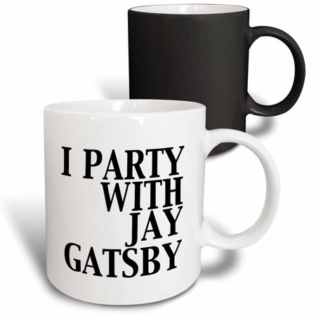 3dRose I party with Jay Gatsby, Magic Transforming Mug, 11oz