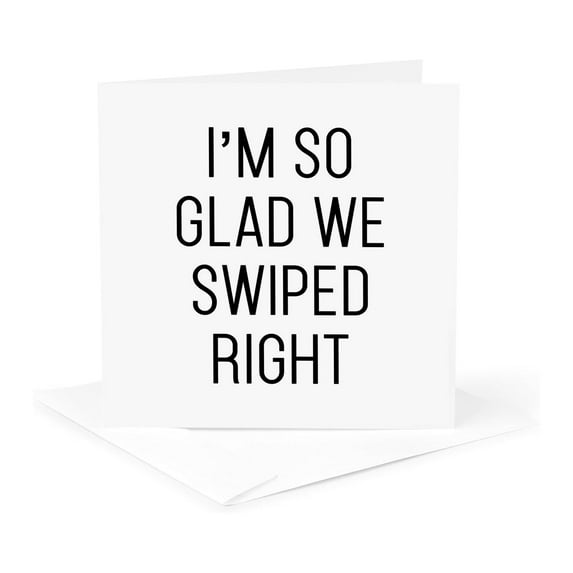 3drose, Im So Glad We Swiped Right, 1 Greeting Card with Envelope