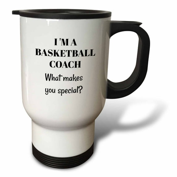 3dRose, Im a Basketball Coach what makes you special, 14oz Stainless Steel Travel Mug
