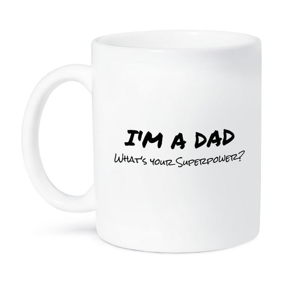 3dRose, Im a Dad - Whats your Superpower - funny gift for fathers day, 15oz Mug