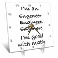 thumbnail image 1 of 3dRose, Im an engeneer enginere engenere Im good with math, 6x6 Desk Clock, 1 of 1
