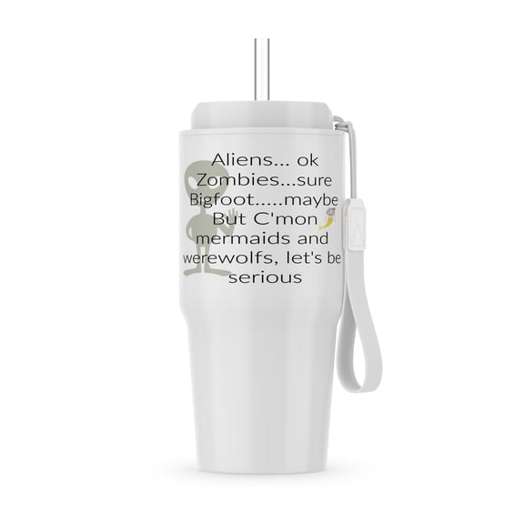 Image Of Aliens Zombies Okay But Seriously Mermaids And Wherewolfs, 20oz Tumbler