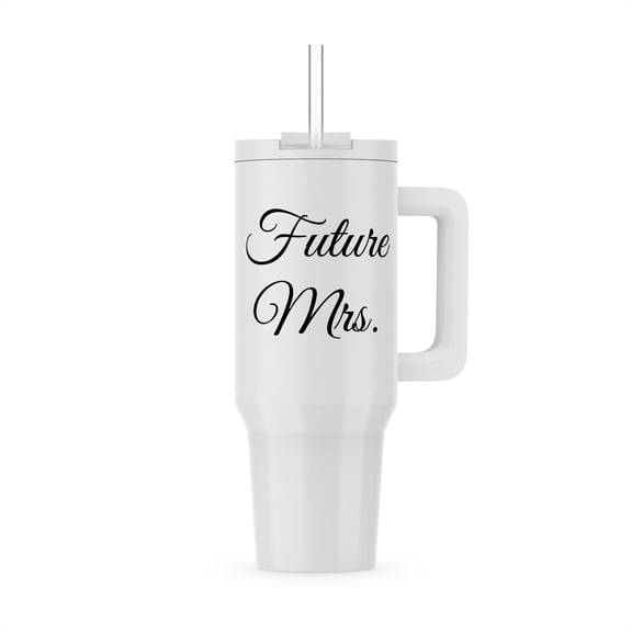 Image Of Future Mrs. Quote, 40oz Tumbler