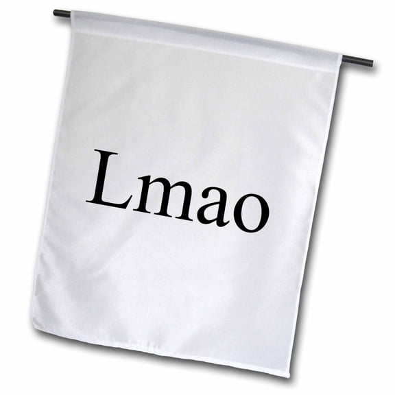 3dRose, Image of Lmao Quote, 12 x 18 inch Garden Flag