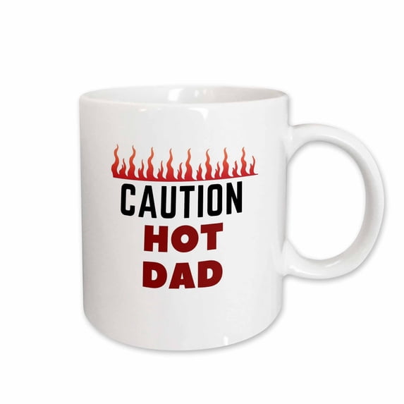 3drose, Image of a Fire with Text of Caution Hot Dad, 15oz Mug