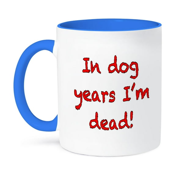 3dRose, In dog years Im dead. Red., 11oz Two-Tone Blue Mug