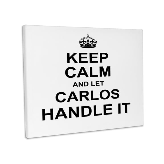 3dRose, Keep Calm and Let Carlos Handle it - funny personal name, Museum Grade Canvas Wrap 14x11