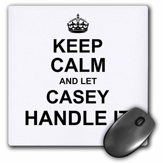 3dRose, Keep Calm and Let Casey Handle it - funny personal name, MousePad