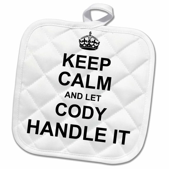 3dRose, Keep Calm and Let Cody Handle it - funny personal name, 8x8 Potholder