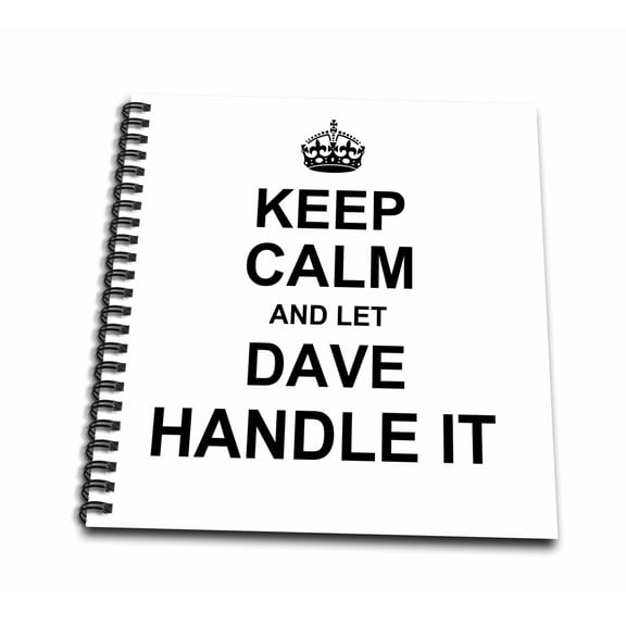3dRose, Keep Calm and Let Dave Handle it - funny personal name, Mini Notepad 4 x 4 inch