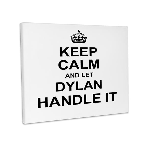 3dRose, Keep Calm and Let Dylan Handle it - funny personal name, Museum Grade Canvas Wrap 14x11
