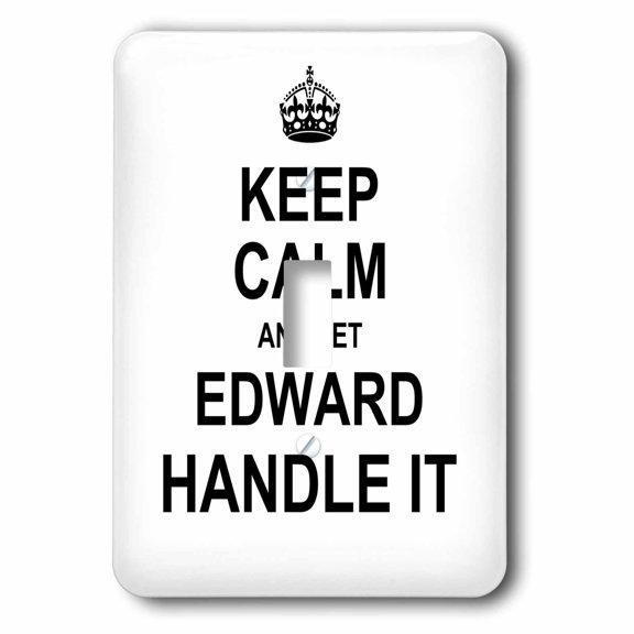 3dRose, Keep Calm and Let Edward Handle it - funny personal name, single toggle switch