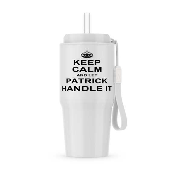Keep Calm And Let Patrick Handle It - Funny Personal Name, 20oz Tumbler